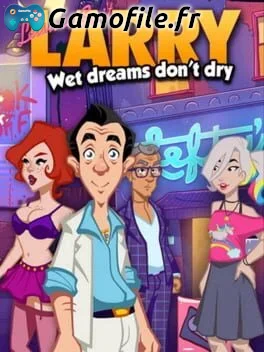 Leisure Suit Larry: Wet Dreams Don't Dry