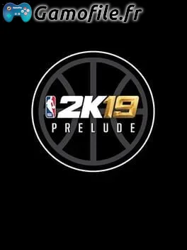 NBA 2K19: The Prelude