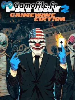 Payday 2: Crimewave Edition