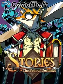 Stories: The Path of Destinies