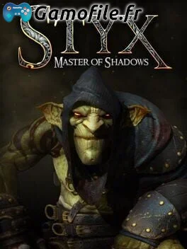 Styx: Master of Shadows