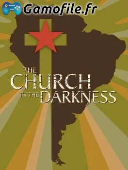 The Church in the Darkness
