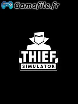 Thief Simulator