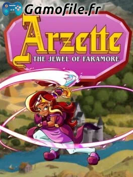 Arzette: The Jewel of Faramore