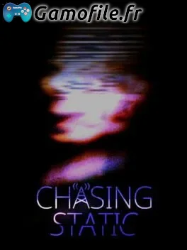 Chasing Static