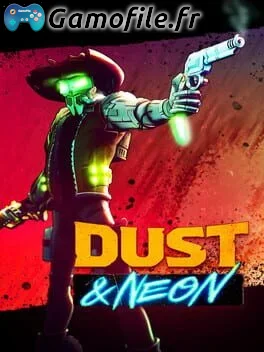 Dust & Neon