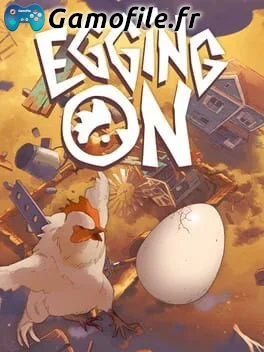 Egging On