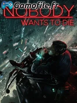 Nobody Wants to Die