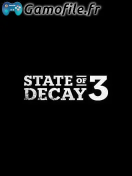 State of Decay 3