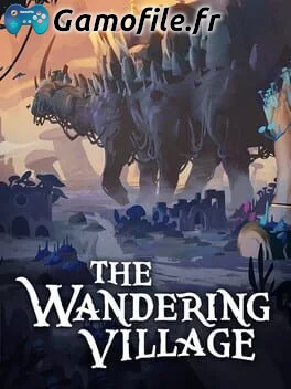 The Wandering Village