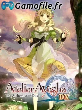 Atelier Ayesha: The Alchemist of Dusk DX
