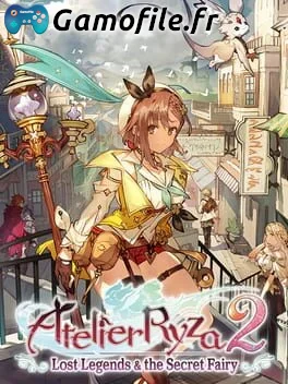 Atelier Ryza 2: Lost Legends & The Secret Fairy