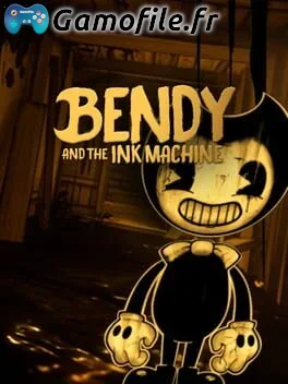 Bendy and the Ink Machine