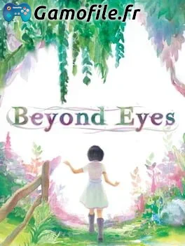 Beyond Eyes