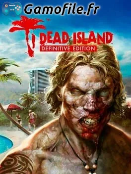 Dead Island: Definitive Edition