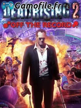 Dead Rising 2: Off the Record