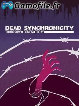 Dead Synchronicity: Tomorrow Comes Today