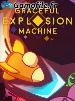 Graceful Explosion Machine