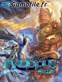 Malicious Fallen