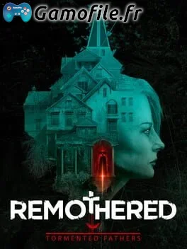 Remothered: Tormented Fathers
