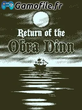 Return of the Obra Dinn