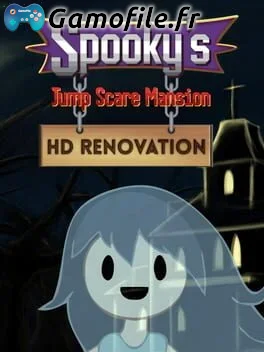 Spooky's Jump Scare Mansion: HD Renovation