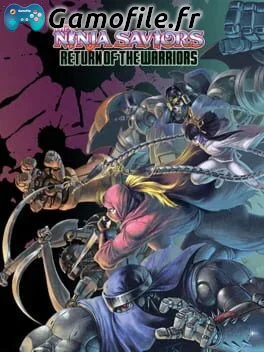 ​The Ninja Saviors: Return of the Warriors