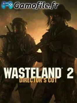 Wasteland 2: Director's Cut