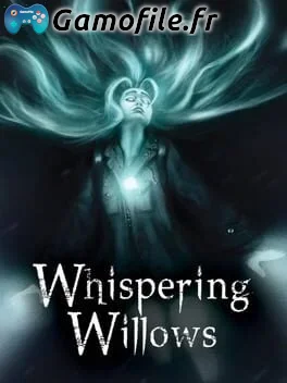 Whispering Willows