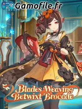 Genshin Impact: Blades Weaving Betwixt Brocade