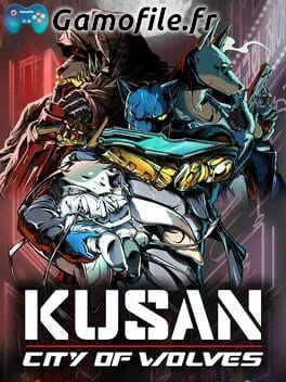 Kusan: City of Wolves
