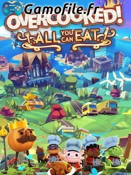 Overcooked! All You Can Eat