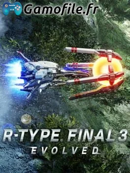 R-Type Final 3 Evolved