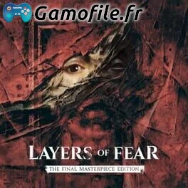 Layers of Fear: The Final Masterpiece Edition
