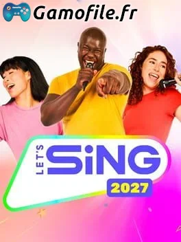 Let’s Sing 2027