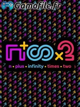 N Plus Infinity Times Two