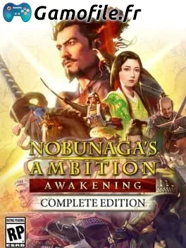 Nobunaga's Ambition: Awakening - Complete Edition