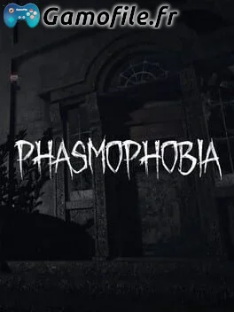 Phasmophobia