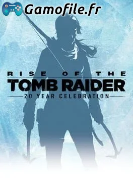 Rise of the Tomb Raider: 20 Year Celebration