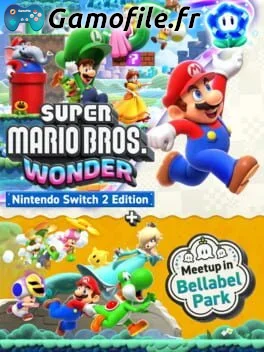 Super Mario Bros. Wonder: Nintendo Switch 2 Edition + Meetup in Bellabel Park