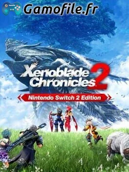 Xenoblade Chronicles 2: Nintendo Switch 2 Edition