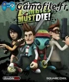 All Zombies Must Die!